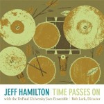 Jeff Hamilton - Time Passes On